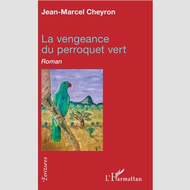 La vengeance du perroquet vert