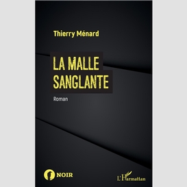 La malle sanglante