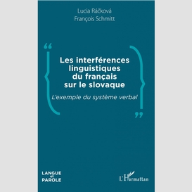 Les interférences linguistiques du français sur le slovaque