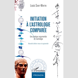 Initiation à l'astrologie comparée