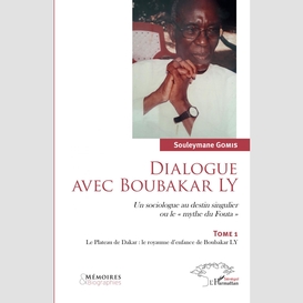 Dialogue avec boubakar ly tome 1