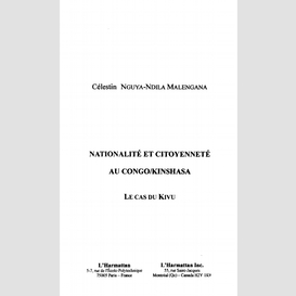 Nationalité et citoyenneté au congo/kinshasa