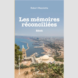 Les mémoires réconciliées