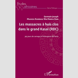 Les massacres à huis clos dans le grand kasaï (rdc)