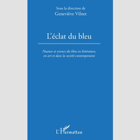 L'éclat du bleu