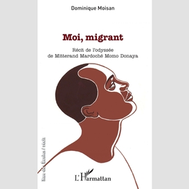 Moi, migrant