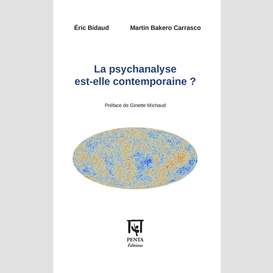 La psychanalyse est-elle contemporaine ?