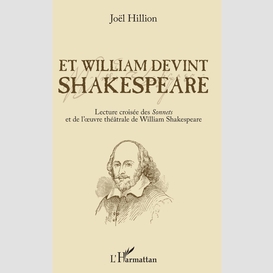 Et william devint shakespeare