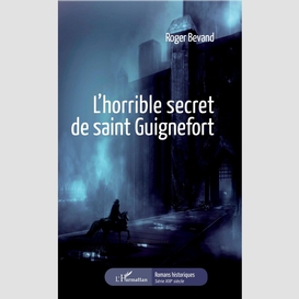 L'horrible secret de saint guignefort