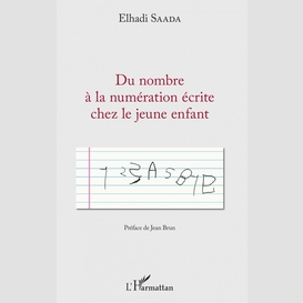 Du nombre à la numération écrite chez le jeune enfant