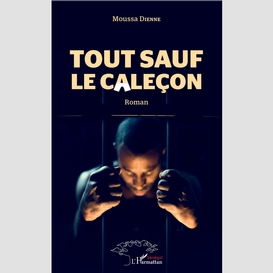 Tout sauf le caleçon