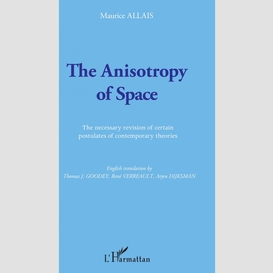 The anisotropy of space