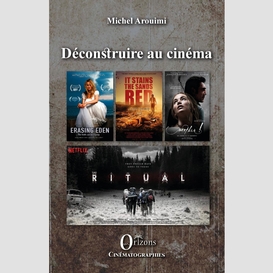 Déconstruire au cinéma