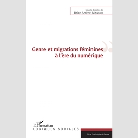 Genre et migrations féminines à l'ère du numérique