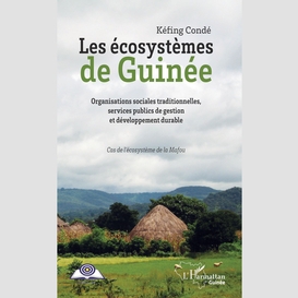 Les écosystèmes de guinée