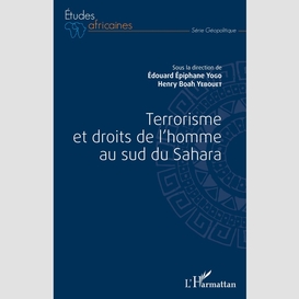 Terrorisme et droits de l'homme au sud du sahara