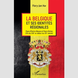La belgique et ses identités régionales