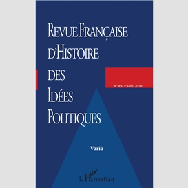 Revue française (49) d'histoire des idées politiques