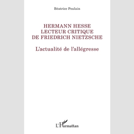 Hermann hesse lecteur de friedrich nietzsche