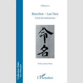 Blanchot - lao tseu