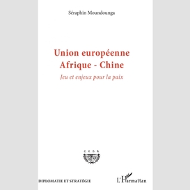 Union européenne afrique-chine