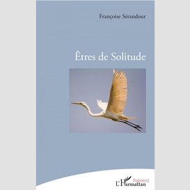 Êtres de solitude