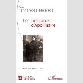 Les fantasmes d'apollinaire