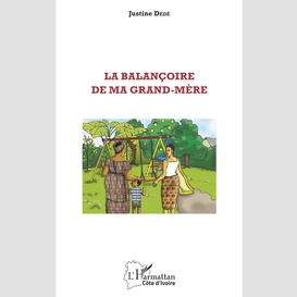 La balançoire de ma grand-mère