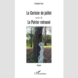 Le cerisier de juillet