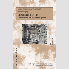 Le nègre blanc