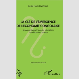 La clé de l'émergence de l'économie congolaise
