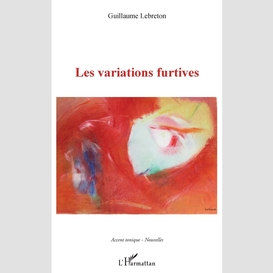 Variations furtives (les)