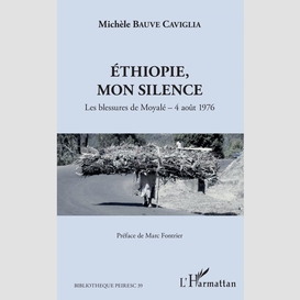 Ethiopie, mon silence