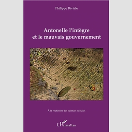 Antonelle l'intègre et le mauvais gouvernement