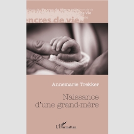 Naissance d'une grand-mère