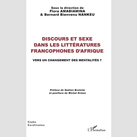 Discours et sexe dans les littératures francophones d'afrique