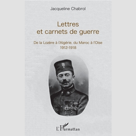 Lettres et carnets de guerre