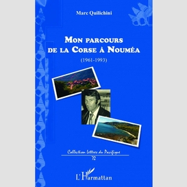 Mon parcours de la corse à nouméa