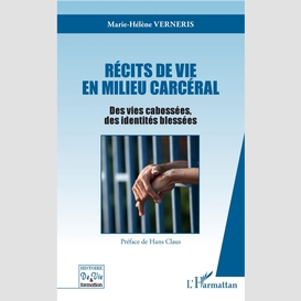 Récits de vie en milieu carcéral