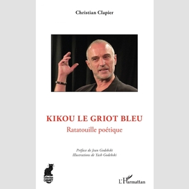 Kikou le griot bleu