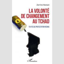 La volonté de changement au tchad