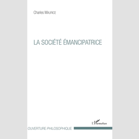 La société émancipatrice