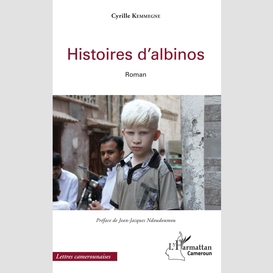 Histoires d'albinos