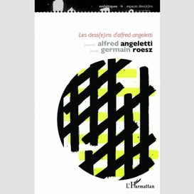 Les dess(e)ins d'alfred angeletti