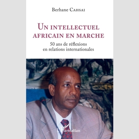 Un intellectuel africain en marche