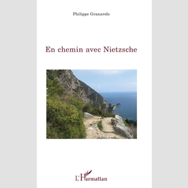 En chemin avec nietzsche