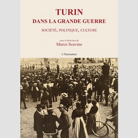 Turin dans la grande guerre