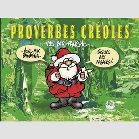 Proverbes créoles  volume 1