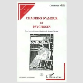 Chagrins d'amour et psychoses