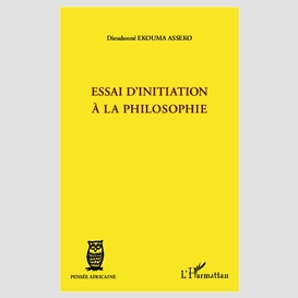 Essai d'initiation à la philosophie